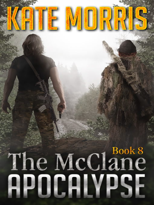 Title details for The McClane Apocalypse Book Eight by Kate Morris - Available